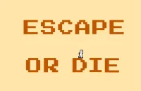 escape-or-die